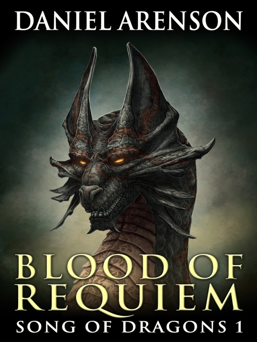 Title details for Blood of Requiem by Daniel Arenson - Available